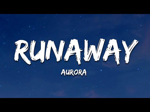 AURORA - Runaway (Lyrics)