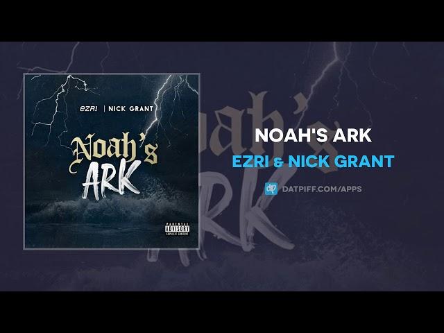 Ezri & Nick Grant - Noah's Ark (AUDIO)