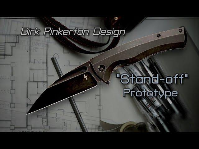 Pinkerton Designs Stand-off Prototype Wharnecliff!  Tactical Meets EDC