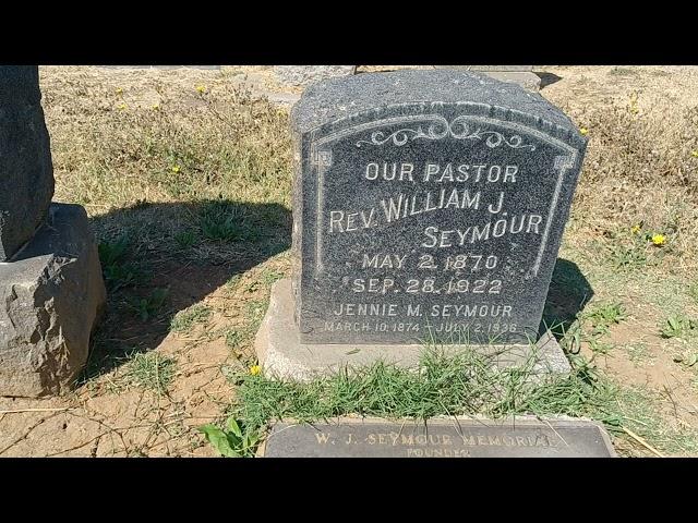 Grave of William J Seymour, pastor of the 1906 Azusa Street revival, his life and ministry.