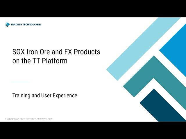 TT® Live: SGX Iron Ore and FX Products on the TT Platform