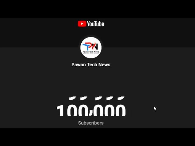 Pawan tech news 100k | 100k subscribers pecial | #short #100k short #shorts videos