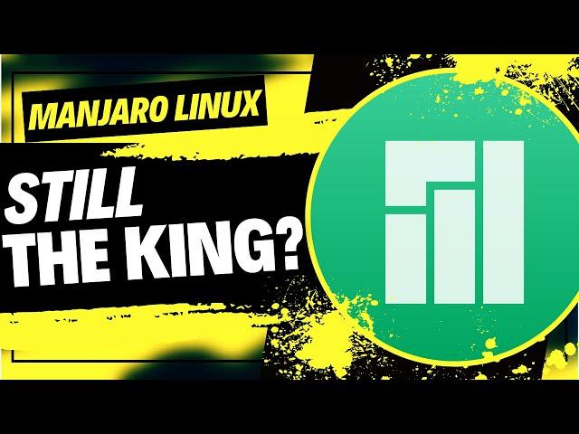 Manjaro Linux Is It Still “Arch For Human Beings”?