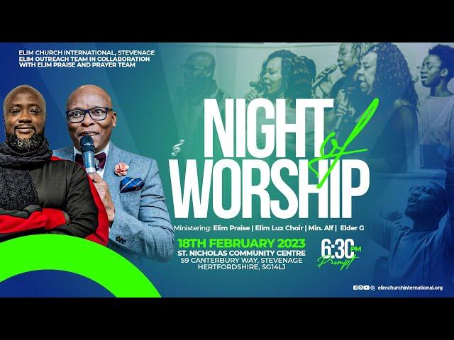 Elim Church International Stevenage | NIGHT OF WORSHIP