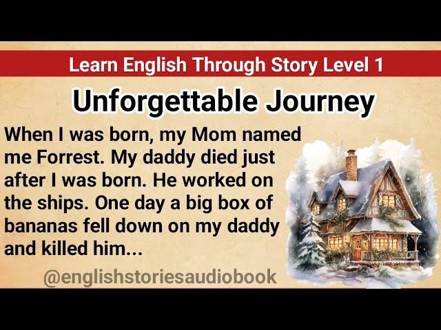 Learn English Through Story Level 1 | Graded Reader Level 1 | English Story| Unforgettable Journey