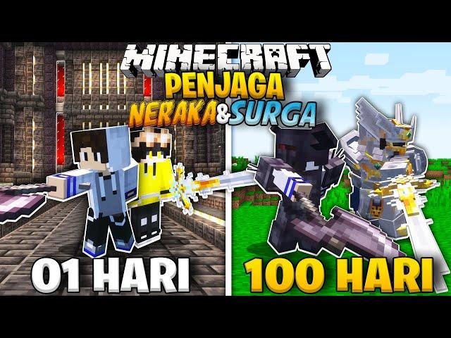 100 Hari Minecraft Tapi Aku Jadi PENJAGA NERAKA DAN SURGA Terhebat