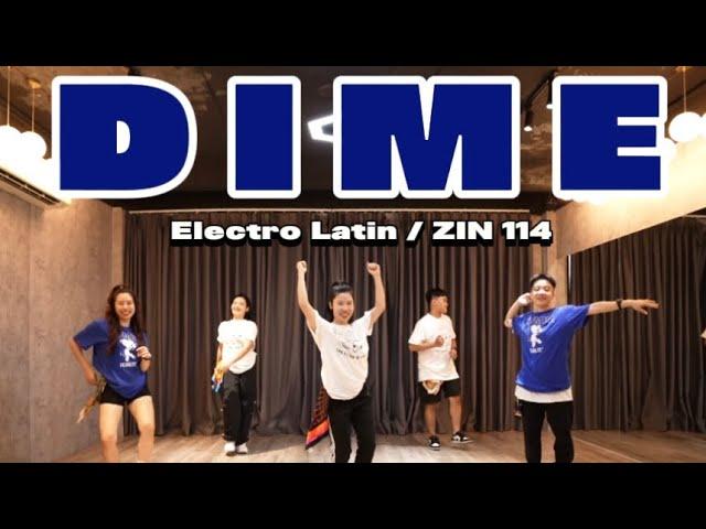 DIME / ELECTRO LATIN / ZIN 114 / CHOREO BY ZUMBA / ZUMBAWITHELLA