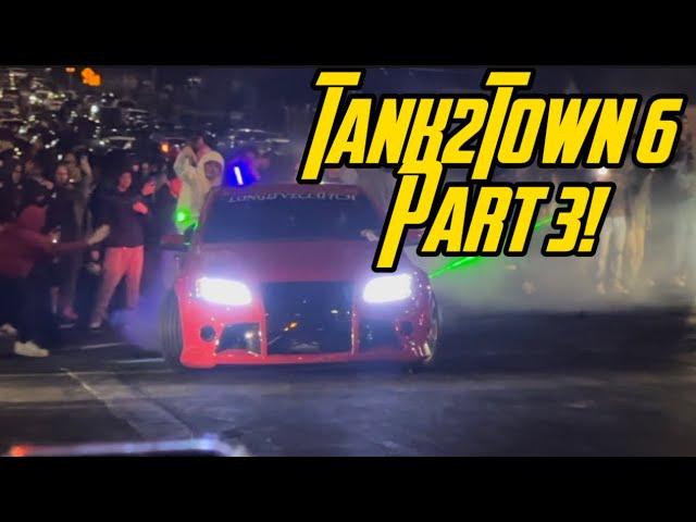 Tank2Town 6 Part 3 (Vallejo Sideshow Gon Crazy!)