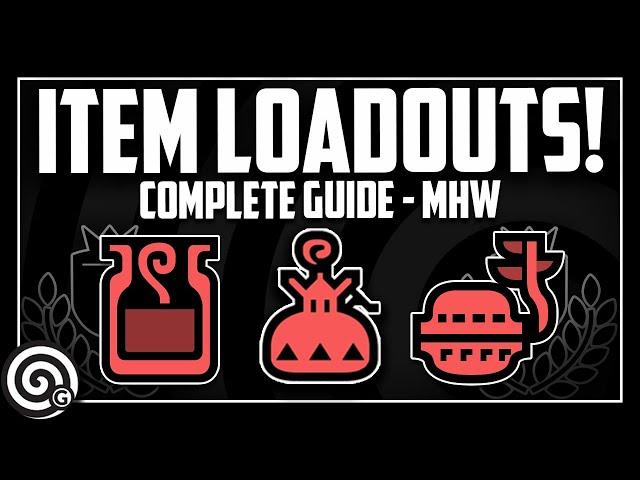 BEST Item Loadouts - Complete Guide | Monster Hunter World