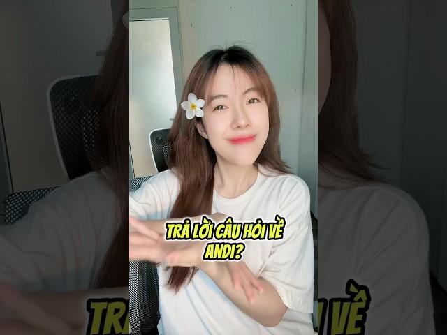 Trả lời câu hỏi về Andi | #sunnieegaming #andivaxuannhi