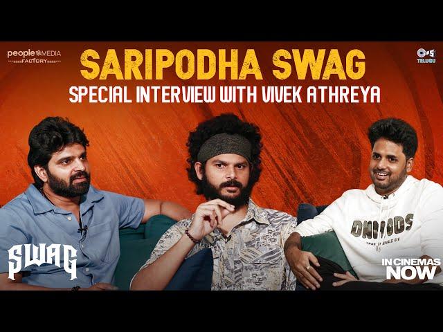 SARIPODHA SWAGSpecial Interview with Vivek Athreya | Sree Vishnu | Hasith Goli | TG Vishwa Prasad