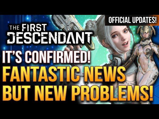 The First Descendant - This Is FANTASTIC News!  But There's A Problem...