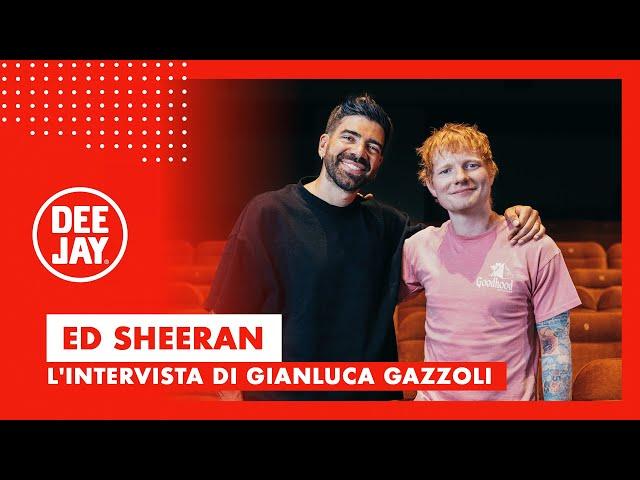 Gianluca Gazzoli intervista Ed Sheeran: "Amo la cultura italiana e studio la vostra lingua"