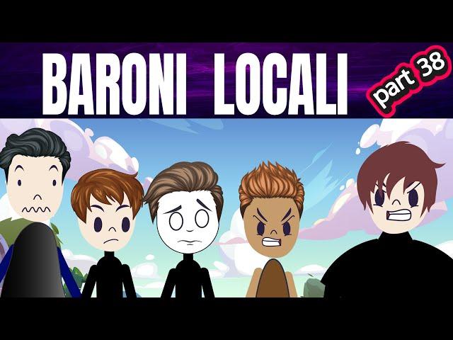 DIN CARTIER: BARONI LOCALI 38 #storytime #povesti EP71