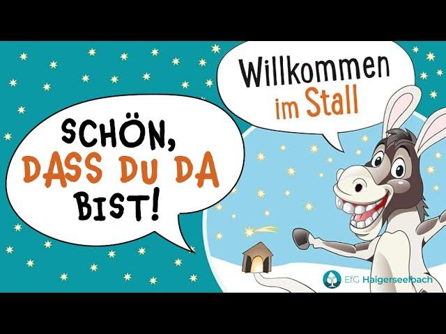 EFG Heiligabend - Willkommen im Stall - Ein Kindermusical zu Weihnachten | 24. Dezember 2024