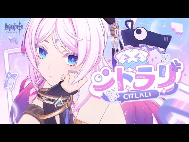 Character Trailer - "Citlali: The Gaze of the Stars" | Genshin Impact（JP Voiced）