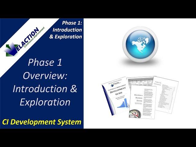 Continuous Improvement / Lean Business System Development Phase 1 Overview