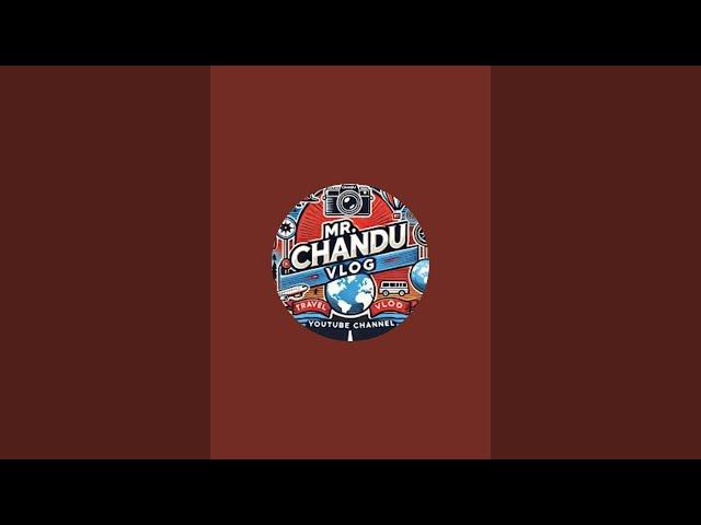 Mr. Chandu Vlog