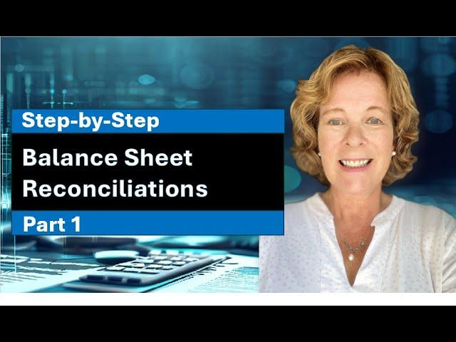 Preparing Balance Sheet Reconciliations step by step (Part 1: easy reconciliation)