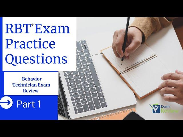 RBT® Practice Questions | Registered Behavior Technician® (RBT®) Exam Review | Part 1