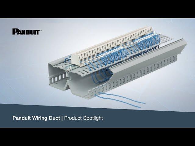 Panduit Wiring Duct | Product Spotlight