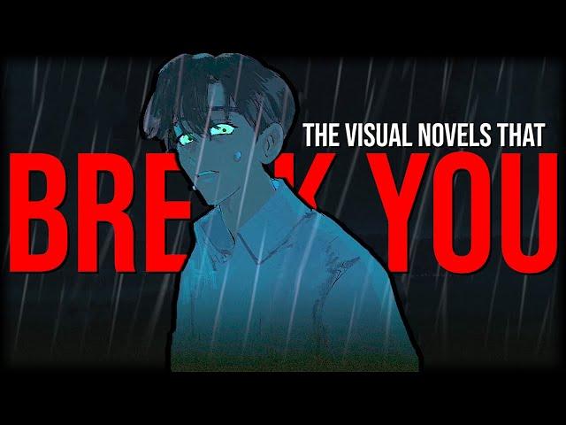 The Visual Novels That Break You