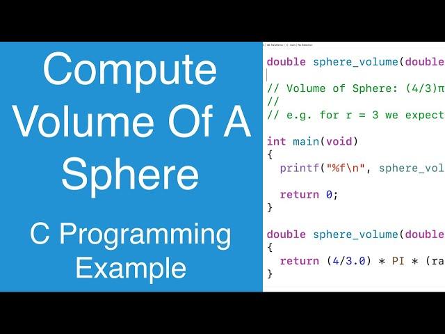 Compute Volume Of A Sphere | C Programming Example