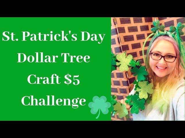 Dollar Tree St. Patrick's Day Craft Challenge ️