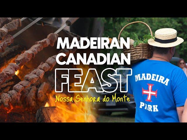 Festa do Monte @ MADEIRA PARK (Toronto, Canada)