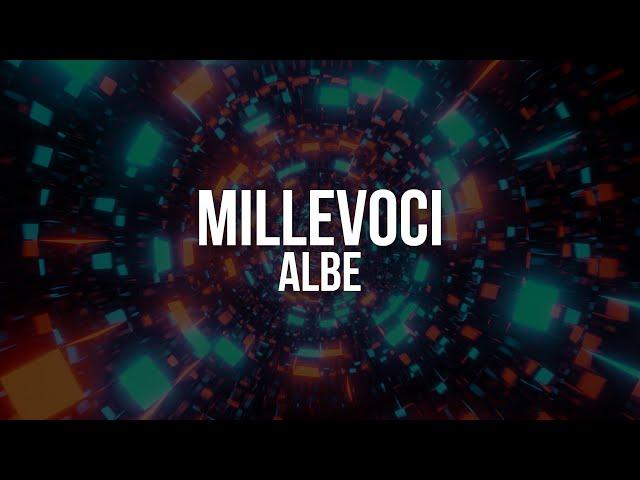 Albe - Millevoci (Testo / Lyrics)