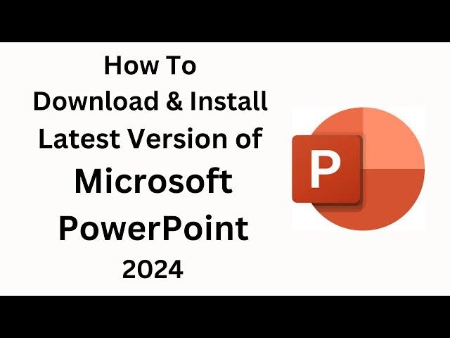 How To Download & Install latest version of Microsoft PowerPoint In PC [ Latest-2024 ] #powerpoint