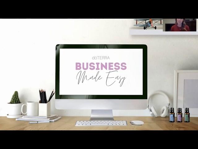 Business Class #1: doTERRA Business Made Easy