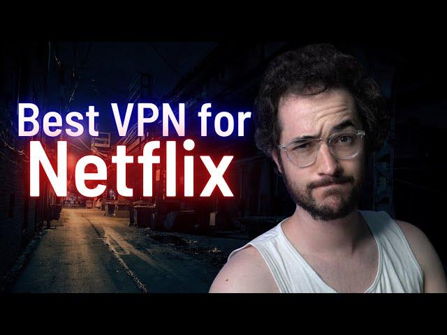 Best VPN for Netflix that Actually Works! Netflix VPN Updates...