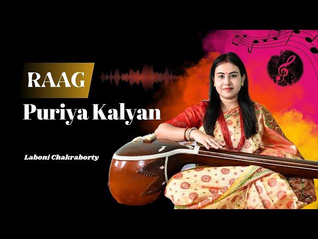 Raag Puriya Kalyan | Khayal | Laboni Chakraborty Prasai | Classical Music | Vocal.