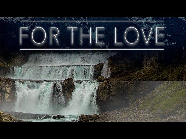 For the Love - Official Trailer - Mountain Mind Collective [HD]