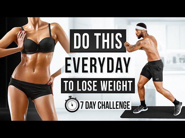 Do This Everyday To Lose Weight And Burn Fat! | 7 Day Challenge