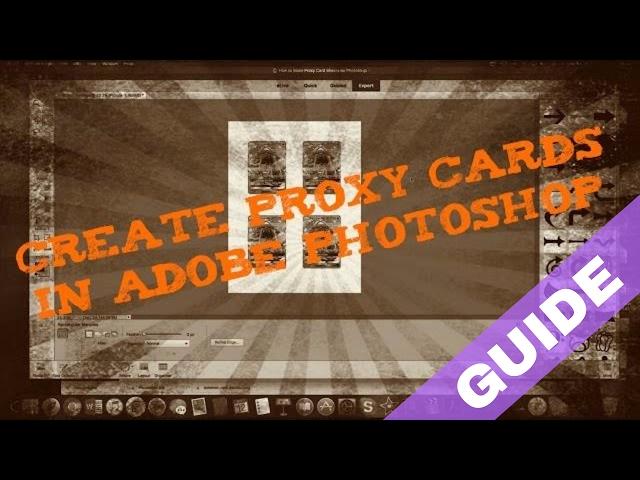 Creating Proxy Cards in Photoshop