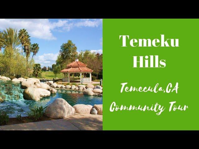 Temeku Hills Community Tour- Homes for sale in Temecula CA 92591 (951) 290-9497