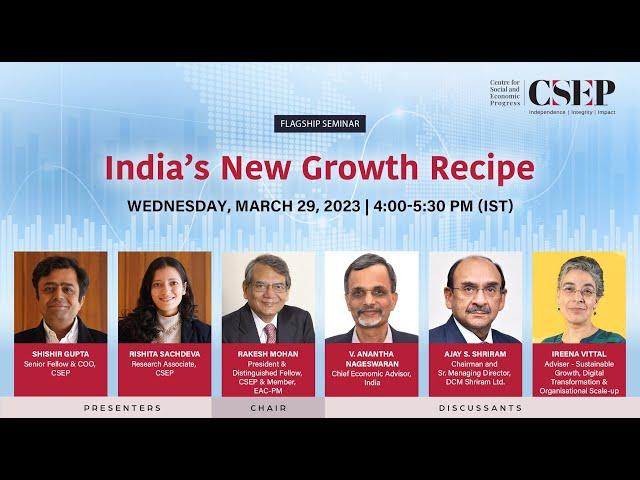 Flagship Seminar | India’s New Growth Recipe