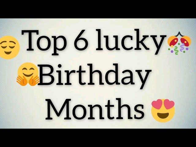 Top 6 lucky birthday months | lucky months | gleam point |#jitandrachitara2