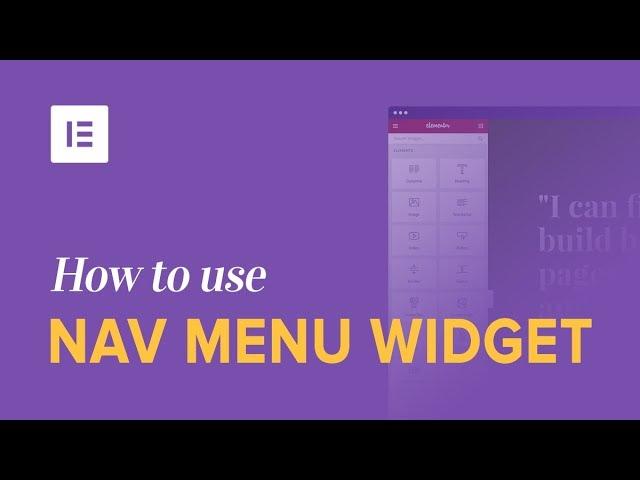 How to Use Elementor's Nav Menu Widget to Design WordPress Custom Menus