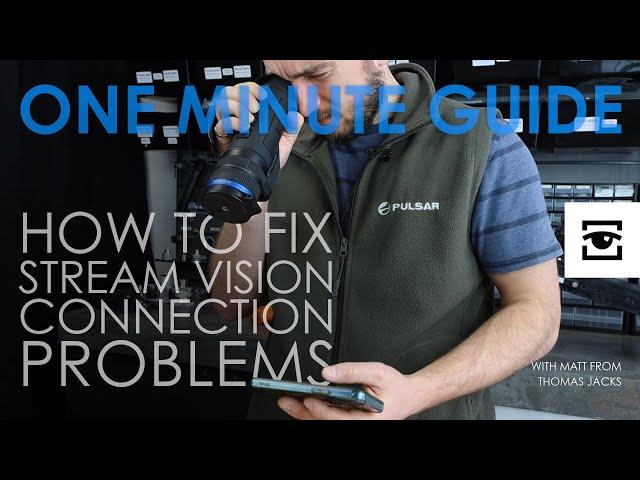 Pulsar Stream Vision: How to fix connection problems - our One Minute Guide.