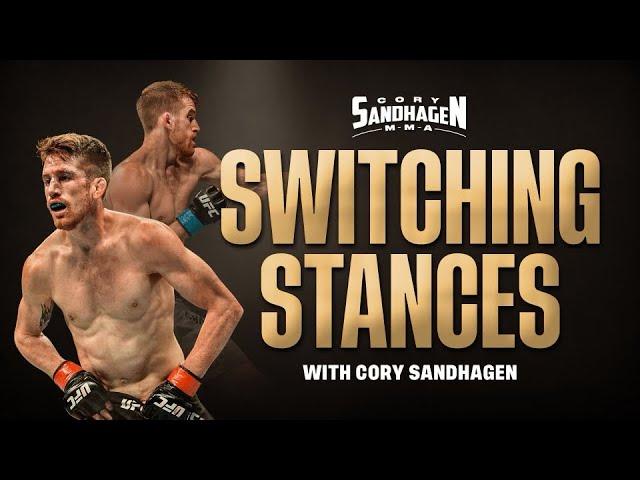 The Ultimate Guide To Switching Stances with Cory Sandhagen