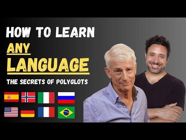 How to learn any language - The secret of Polyglots [LANGUAGE LEARNING SERIES PART 1]