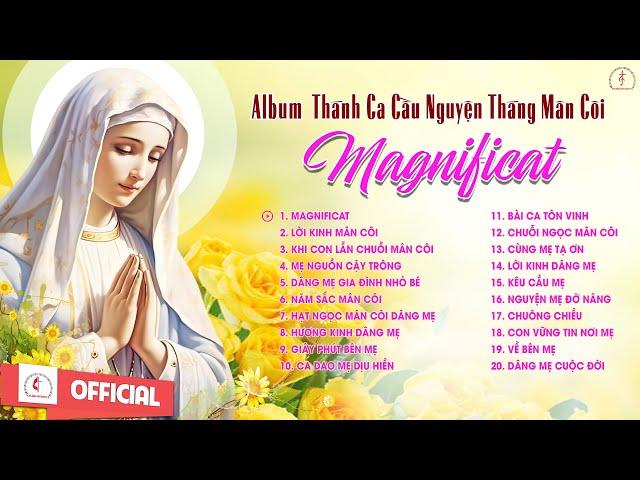 Album Thánh Ca Cầu Nguyện Tháng Mân Côi | MAGNIFICAT | Năm Sắc Mân Côi | Những Bài Thánh Ca Hay Nhất