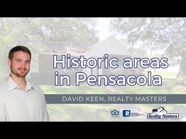 Historic homes and historic areas in Pensacola Florida