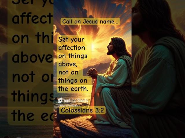 #Affection #Things #Above #Not #Earth #Mind #God #Motivation #Encouragement #Shorts