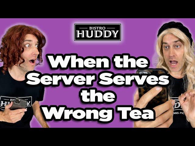 When the Server Serves the Wrong Tea