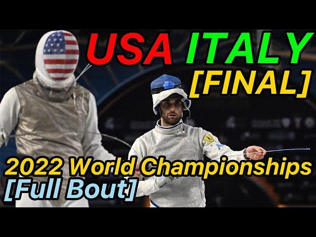 Cairo 2022 World Championships [FINAL] USA v ITALY | Men's Foil Team Fencing