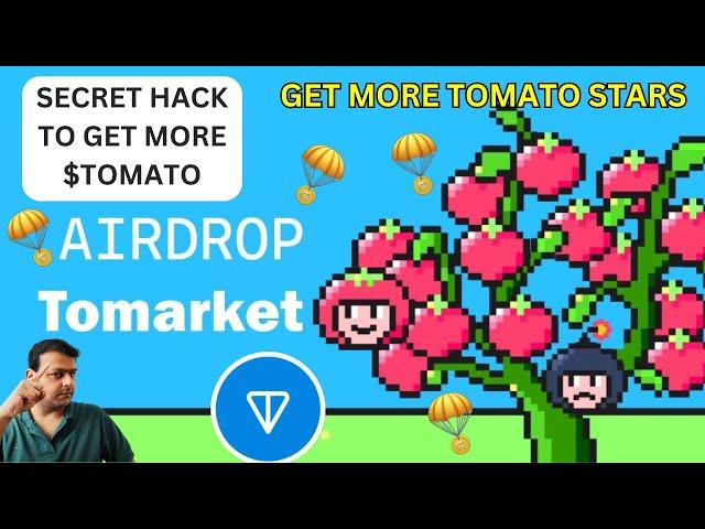 Secret Hack To Get More Tomarket Tomato Telegram Airdrop | Get More Stars on Tomato